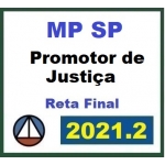 MP SP - Promotor  - Reta Final - Pós Edital (CERS 2021.2) Ministério Público de São Paulo